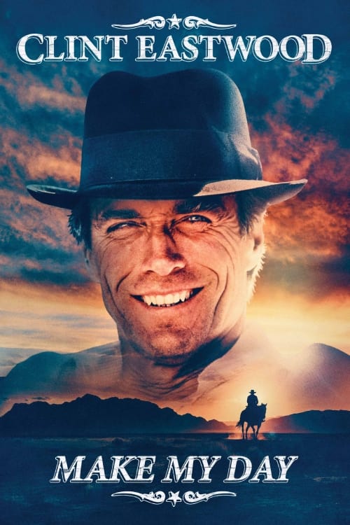 Where to stream Clint Eastwood: Make My Day