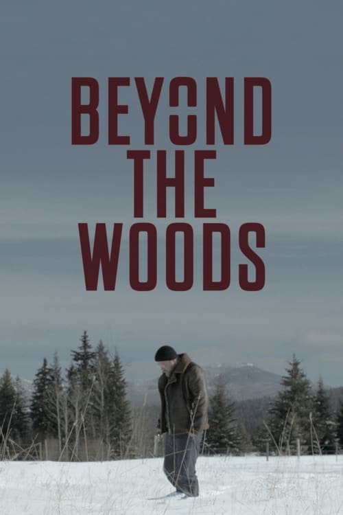 Beyond the Woods Poster