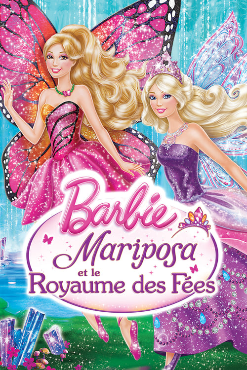 Barbie Mariposa & the Fairy Princess