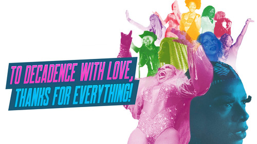 To Decadence with Love, Thanks for Everything!