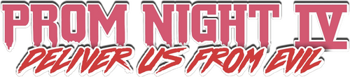 Prom Night IV: Deliver Us from Evil