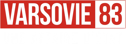 Varsovie 83, une affaire d'état