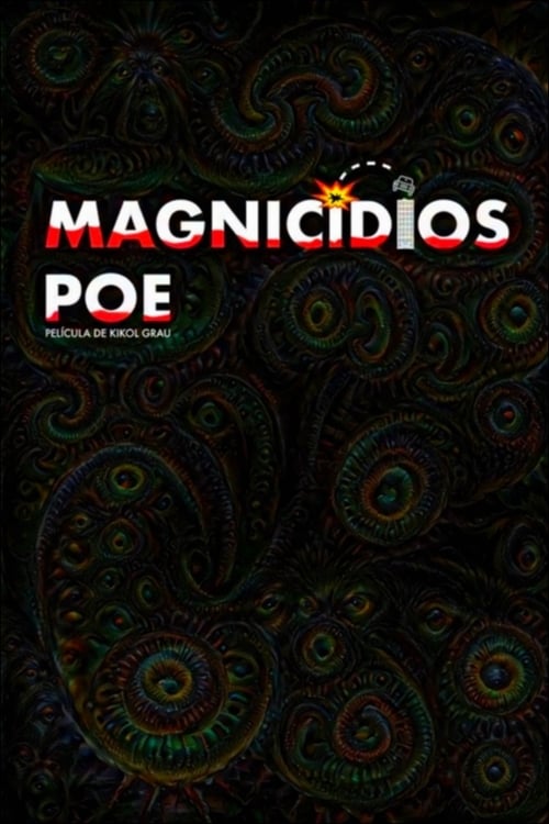 Magnicidios Poe (2017) poster