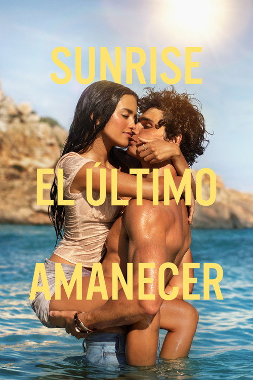 Sunrise. El último amanecer