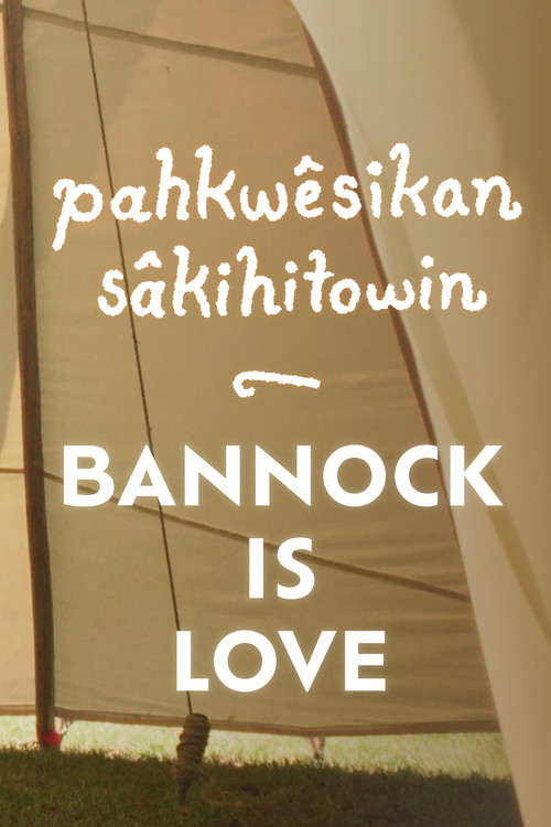 pahkwêsikan sâkihitowin: Bannock is Love