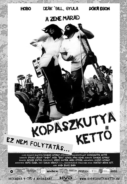 Kopaszkutya Kettő (2011)