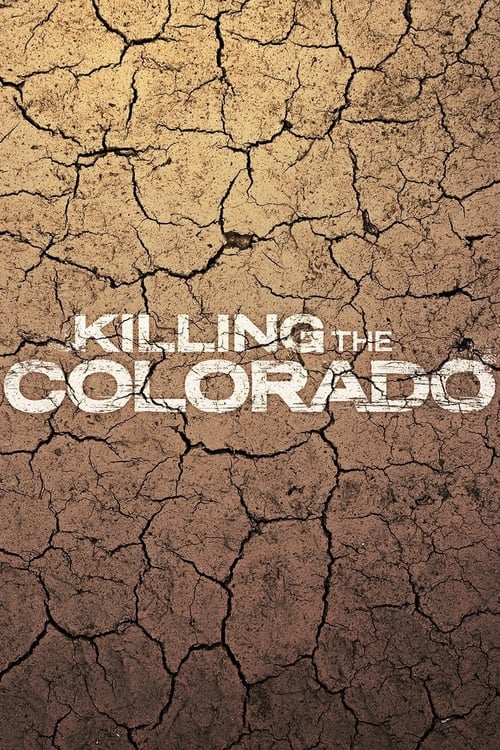 Killing the Colorado (2016) poster