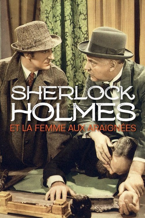 Sherlock holmes et la femme aux araignées