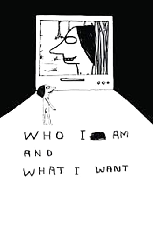 Who I am and What I want 2005