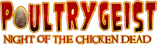 Poultrygeist: Night of the Chicken Dead