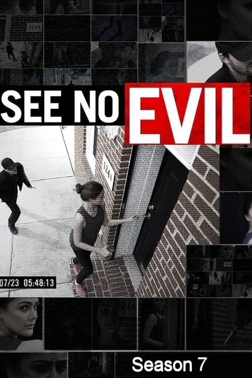 Where to stream See No Evil Season 7