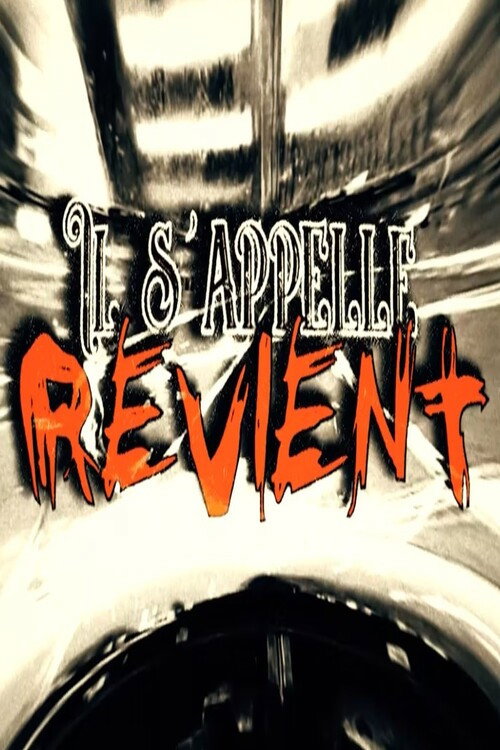 Il s'appelle revien(t)