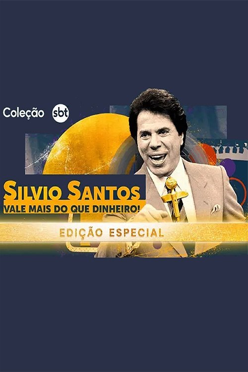 Image Silvio Santos: Vale Mais do que Dinheiro! (2024)