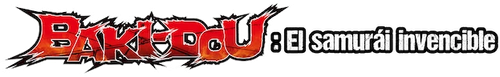 Baki-Dou: El samurái invencible