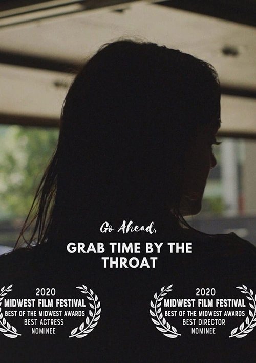 Poster do filme Go Ahead, Grab Time By the Throat