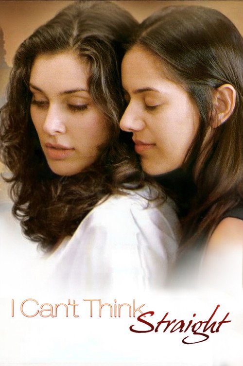 I Can't Think Straight poster