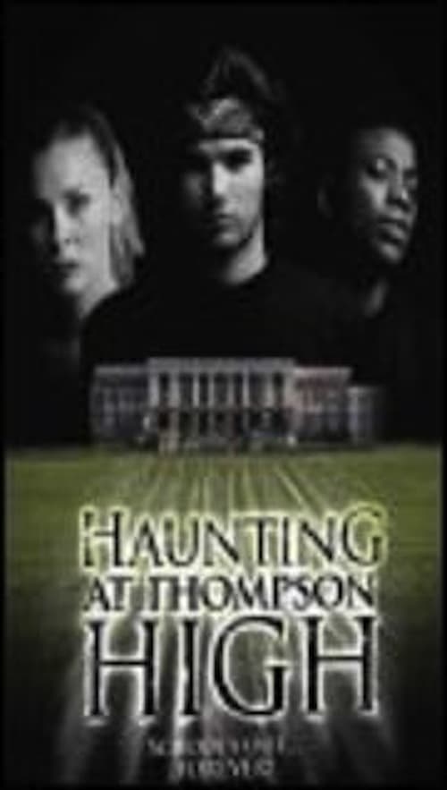 The Haunting at Thompson High 2005