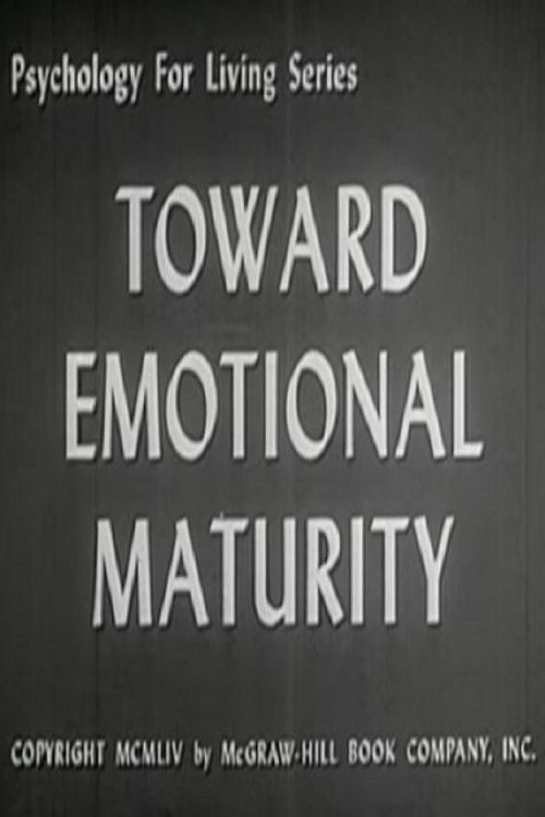 Toward Emotional Maturity movie poster player