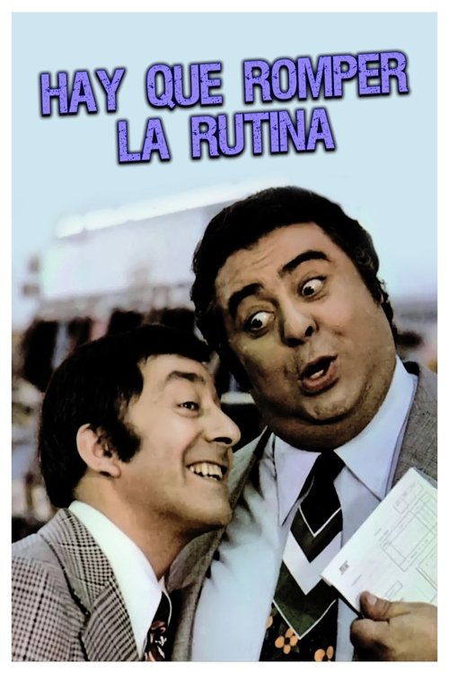 Hay que romper la rutina movie poster player
