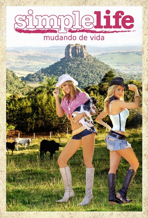 Poster Simple Life: Mudando de Vida