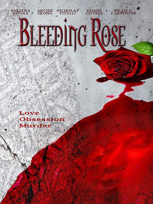 Poster do filme Bleeding Rose