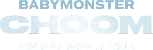 生中継!BABYMONSTER CHOOM WORLD TOUR 2026-27 IN JAPAN