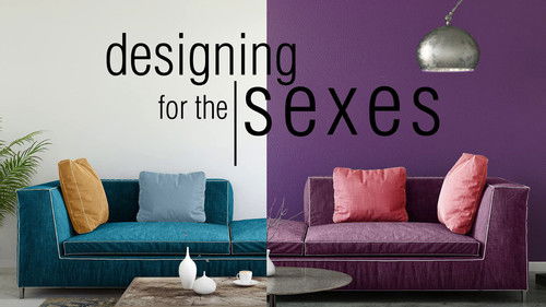 Designing for the Sexes
