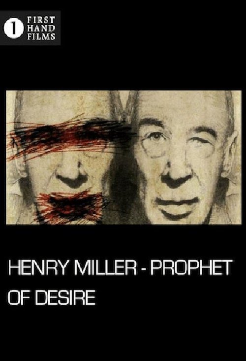 Henry Miller - Prophet der Lüste 2017