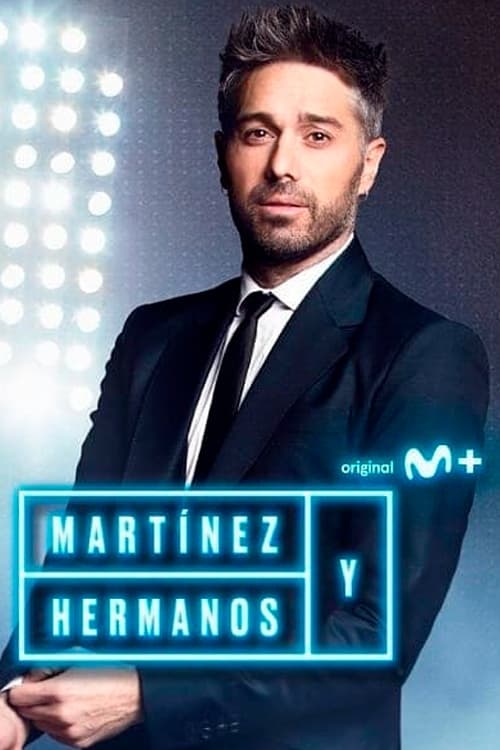 Martínez y hermanos, S01 - (2022)