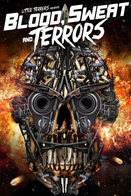 Blood, Sweat And Terrors poster