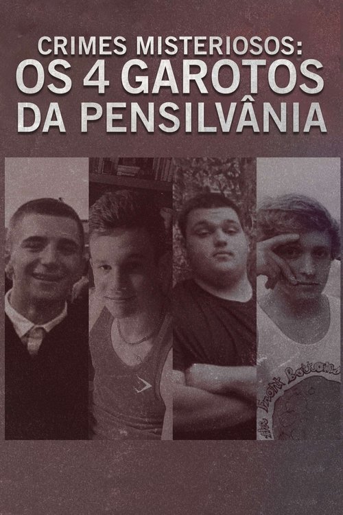 Pôster de Crimes Misteriosos: Os 4 Garotos da Pensilvânia
