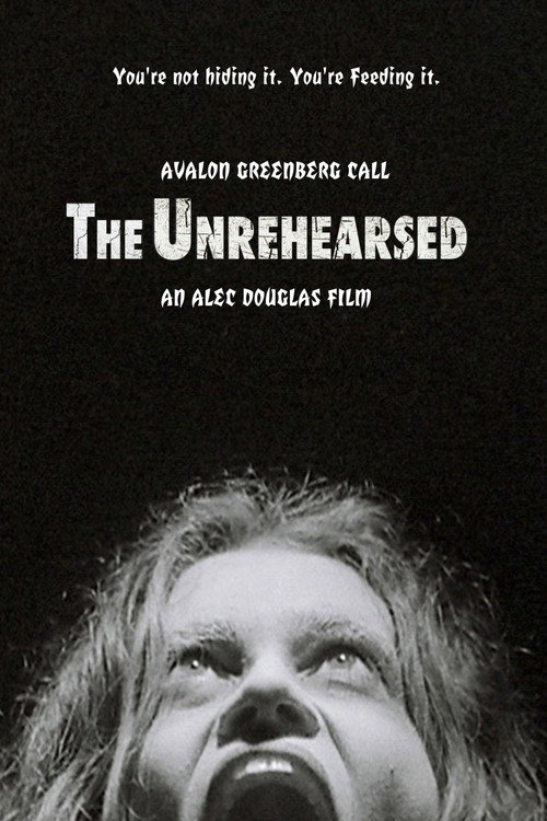 The Unrehearsed