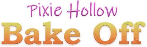 Pixie Hollow Bake Off