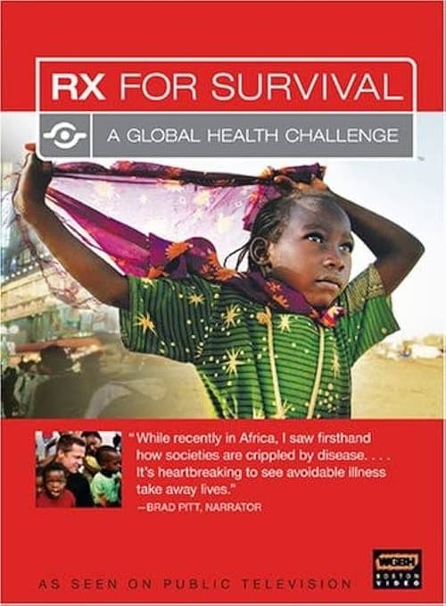 Rx for Survival: A Global Health Challenge (2005)