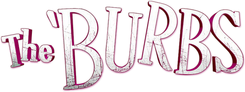 The 'Burbs