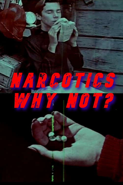 Poster Narcotics, Why Not? 1966