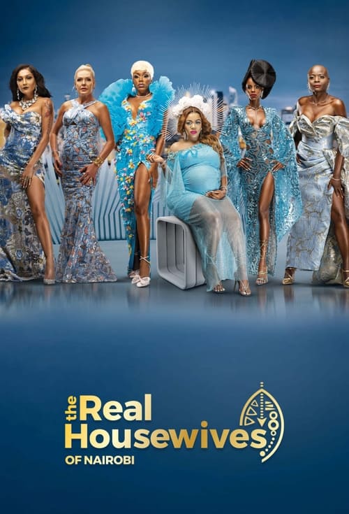 Poster The Real Housewives of Nairobi