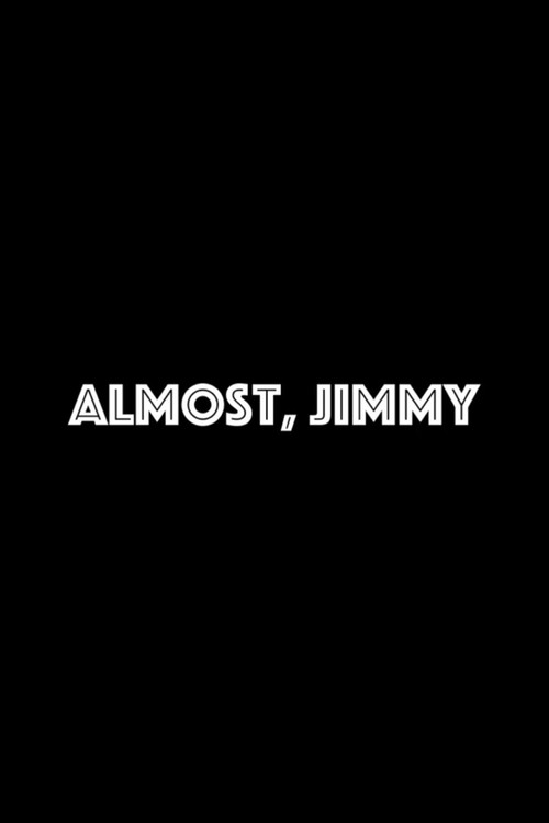 ALMOST, JIMMY