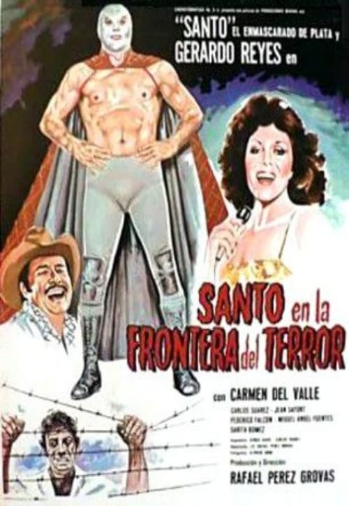 Santo and the Border of Terror 1981