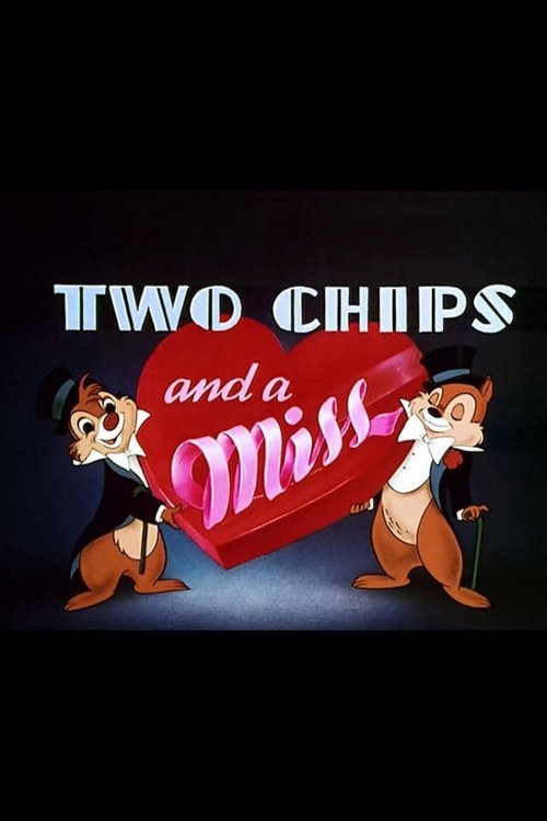 Two Chips and a Miss 1952