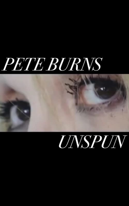 Pete Burns - Unspun 2006