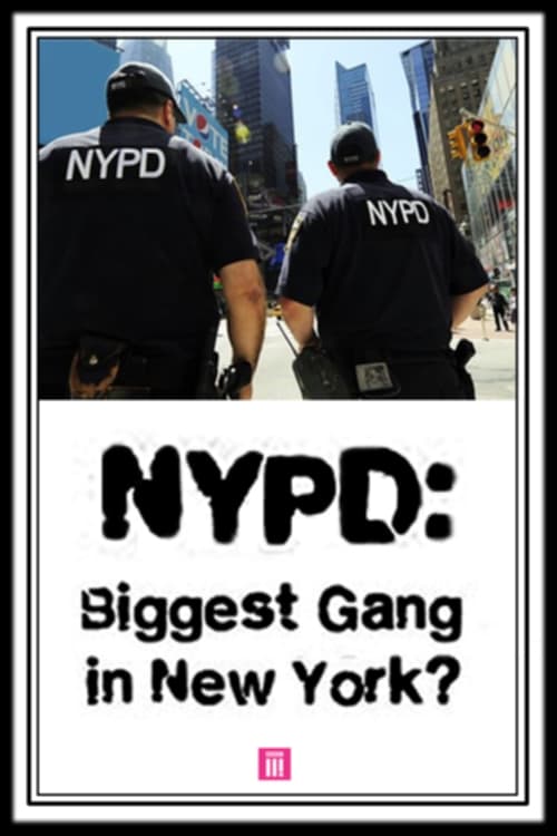 NYPD: Biggest Gang In New York? (2016) poster