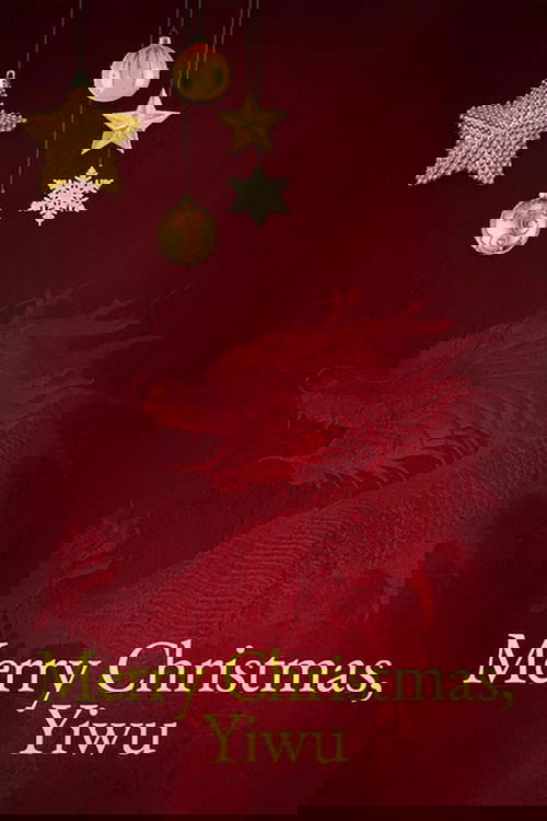 Merry Christmas, Yiwu