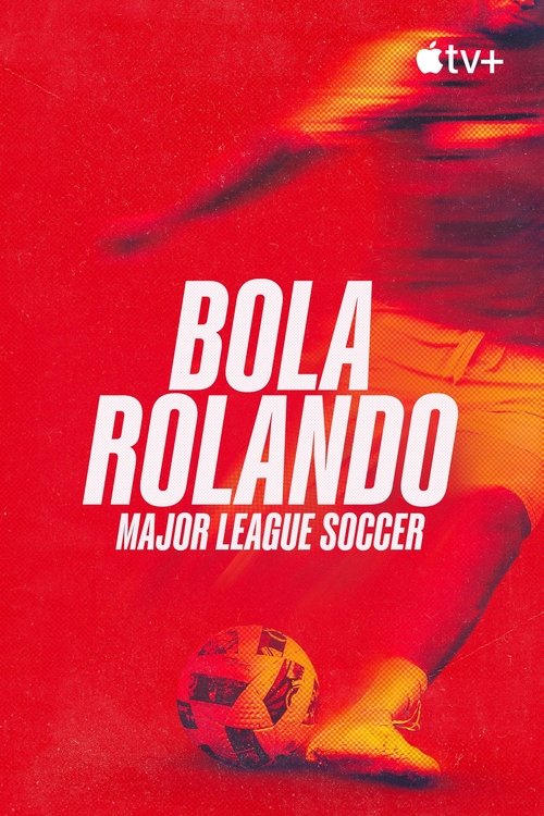 Bola Rolando: Major League Soccer