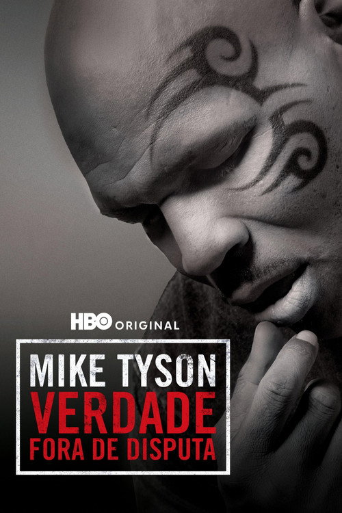 Mike Tyson: Verdade Fora de Disputa