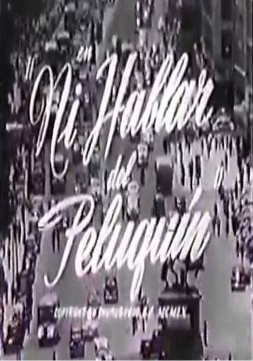 Ni hablar del peluquín (1960)