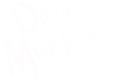 Dear Murderer