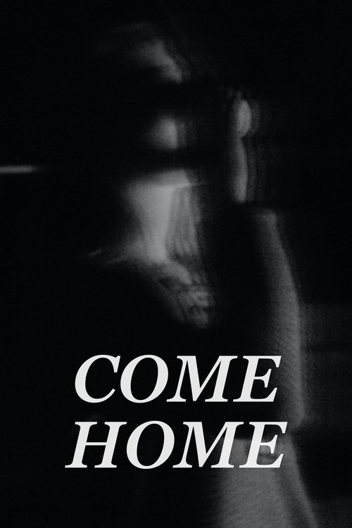 Come Home movie poster player