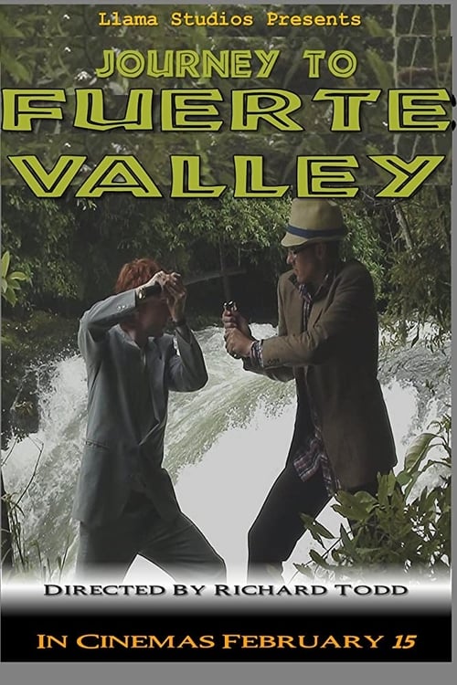Journey to Fuerte Valley (2012) poster
