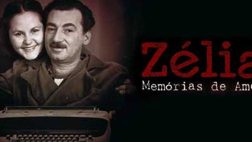 Zélia - Memórias de Amor